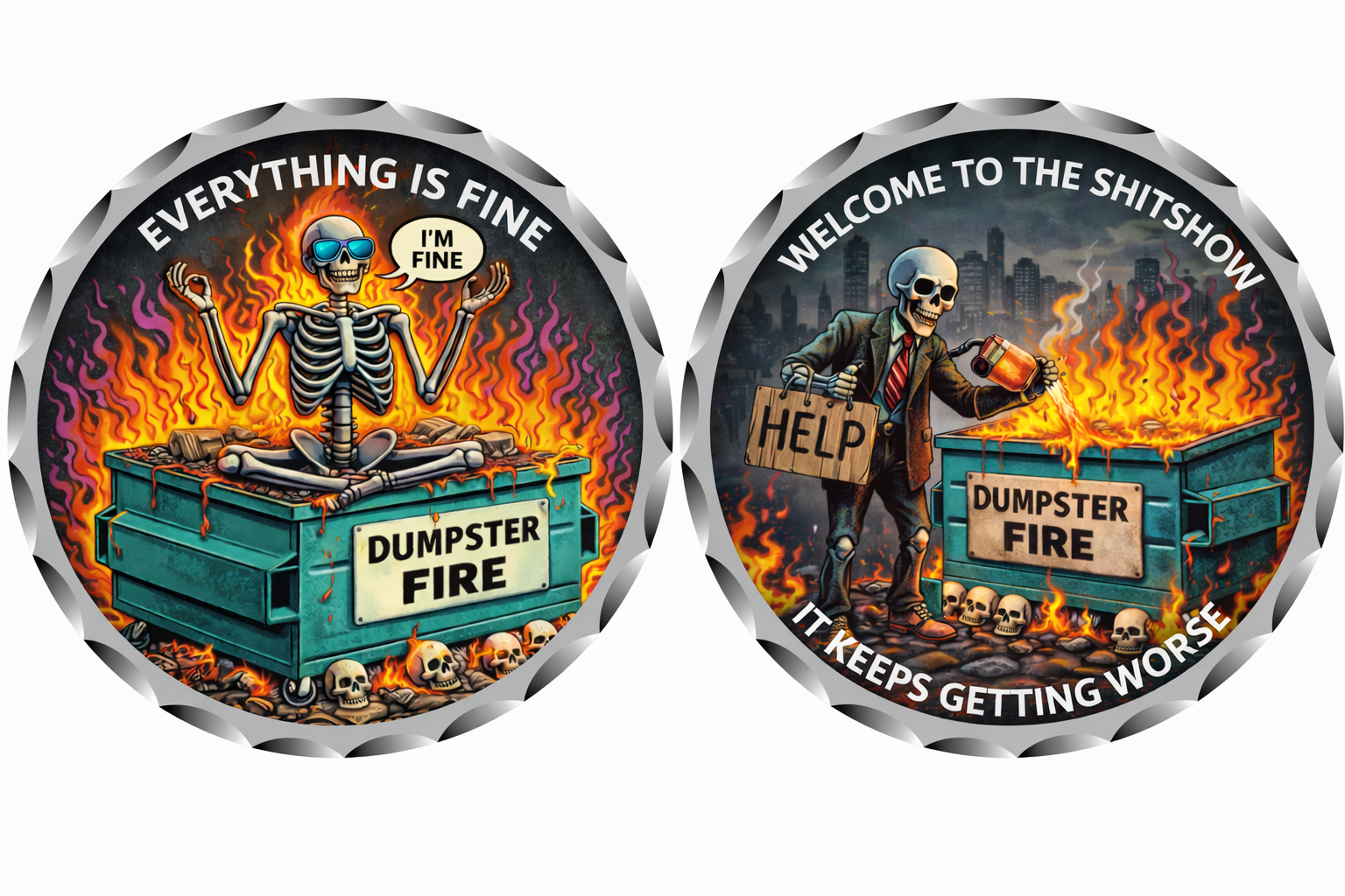 Dumpster Fire $#!* Show Coin (Pre Order)